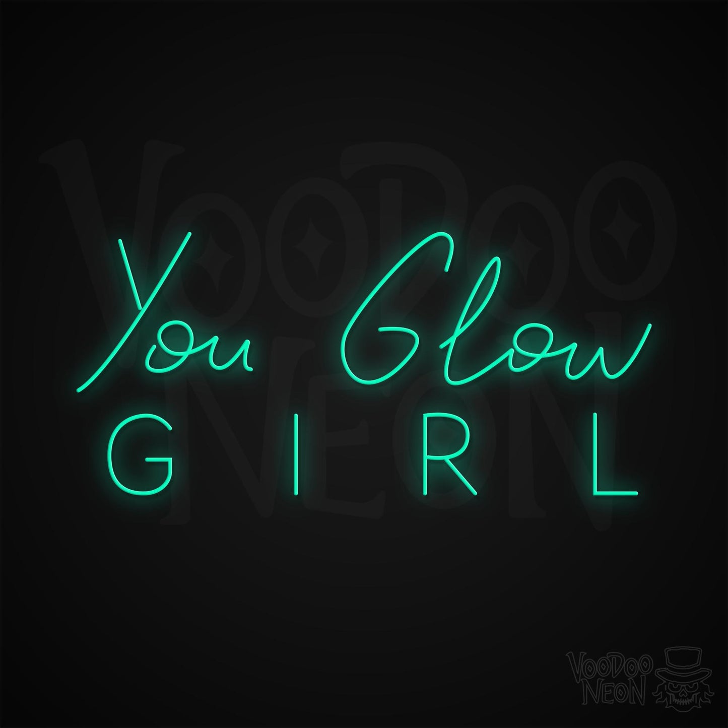 You Glow Girl Neon Sign - Light Green