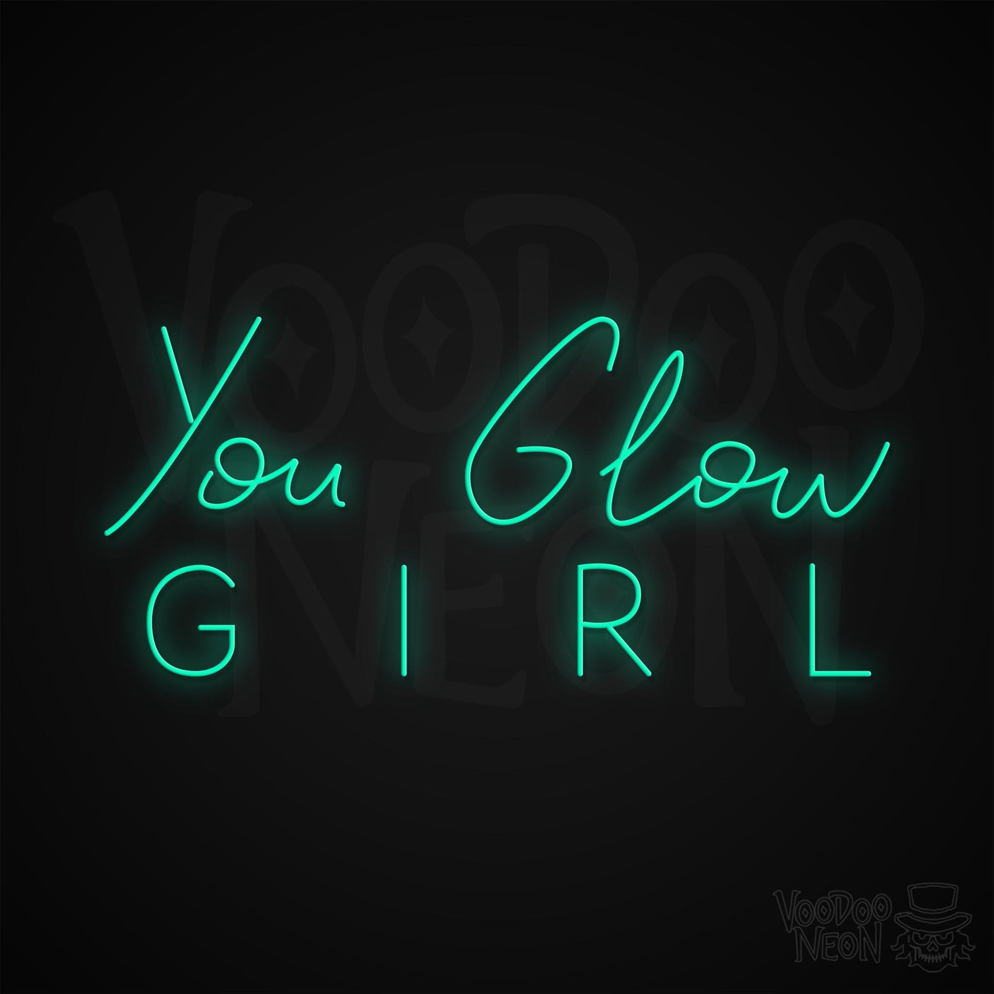 You Glow Girl Neon Sign - Light Green