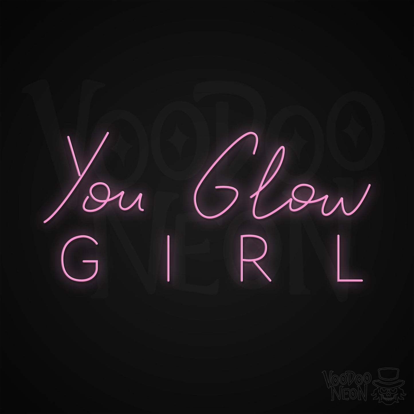 You Glow Girl Neon Sign - Light Pink