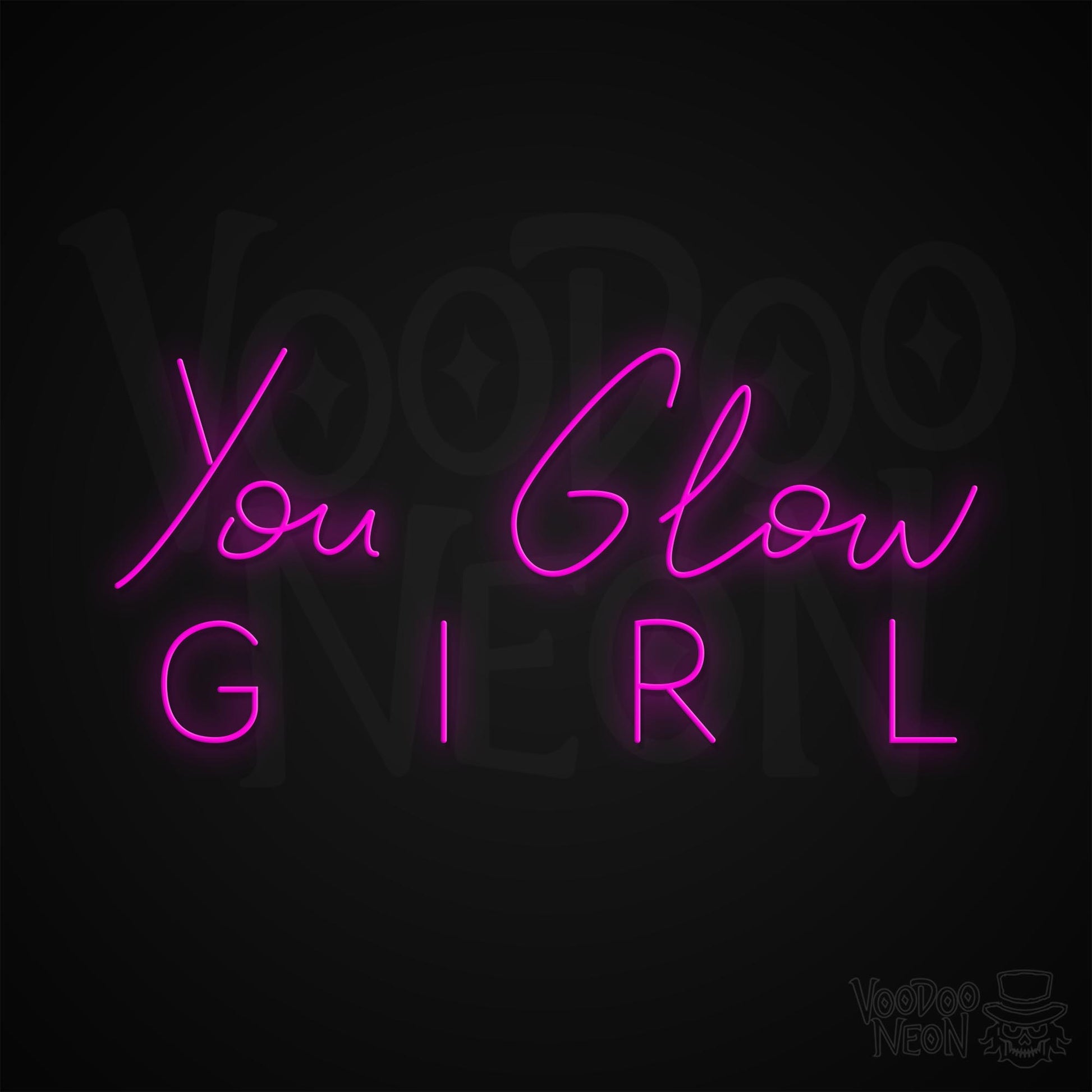 You Glow Girl Neon Sign - Pink