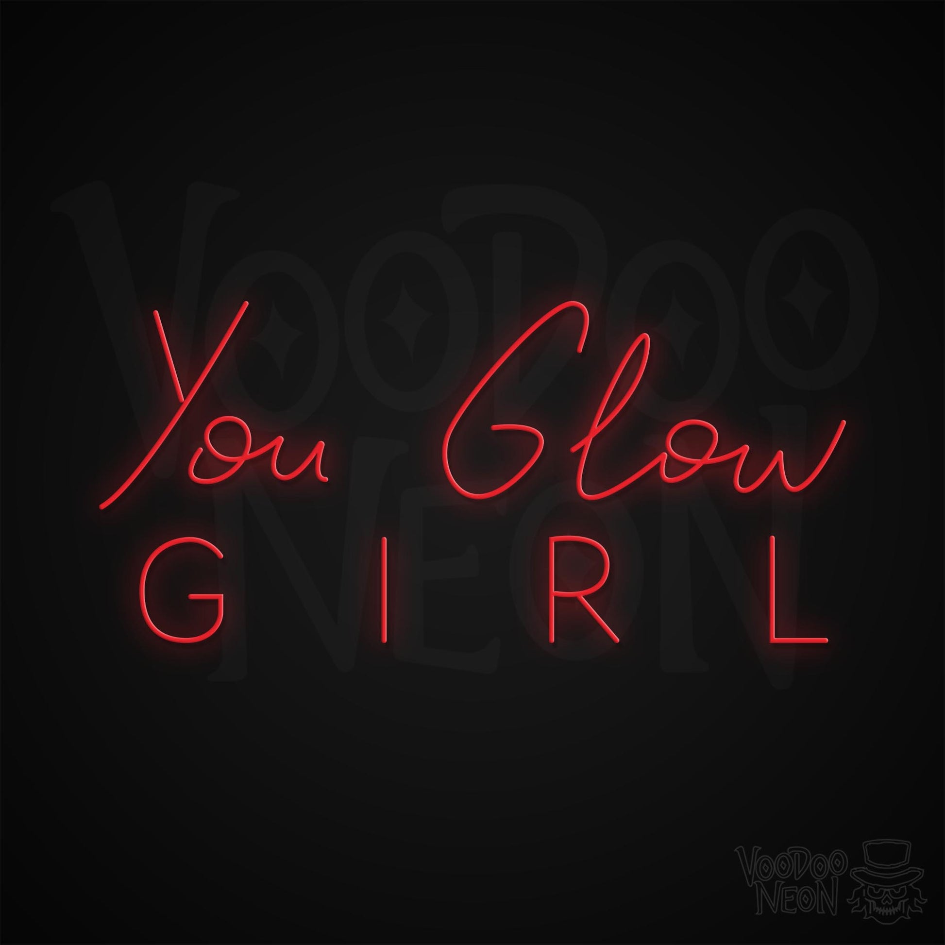 You Glow Girl Neon Sign - Red