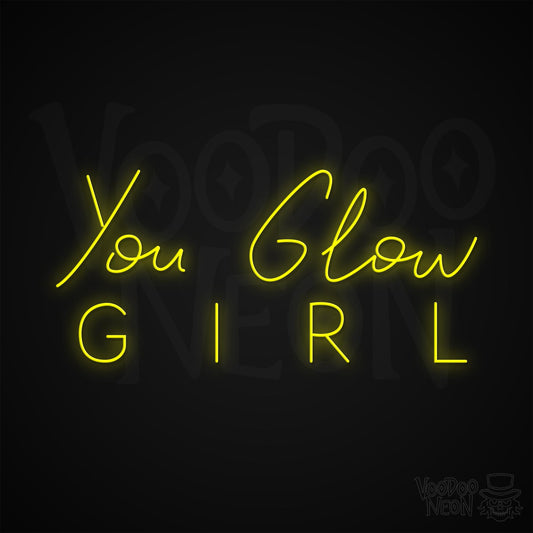 You Glow Girl Neon Sign - Yellow