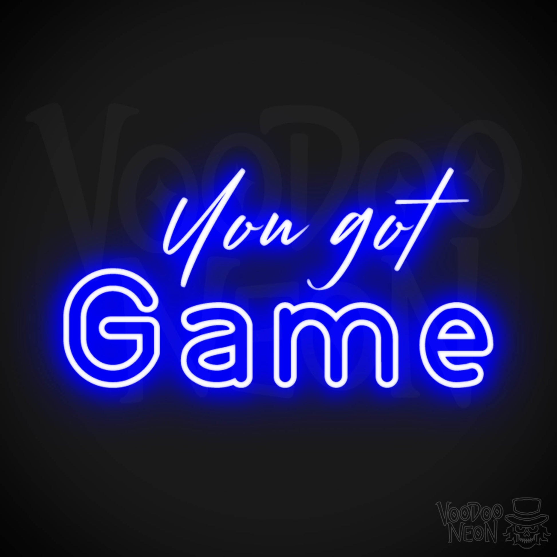You Got Game Neon Sign - You Got Game Sign - Wall Art - Color Dark Blue