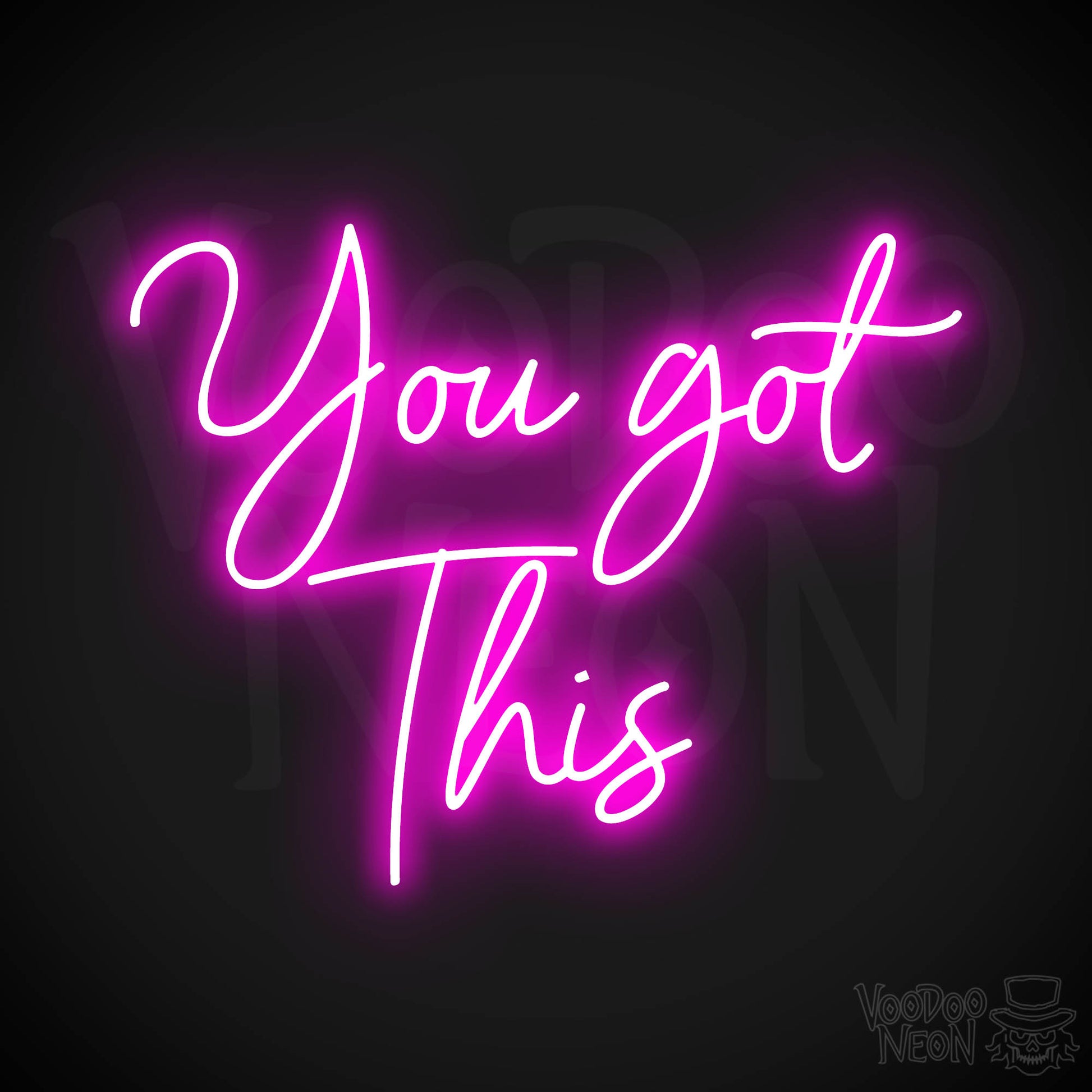 You Got This LED Neon - Pink