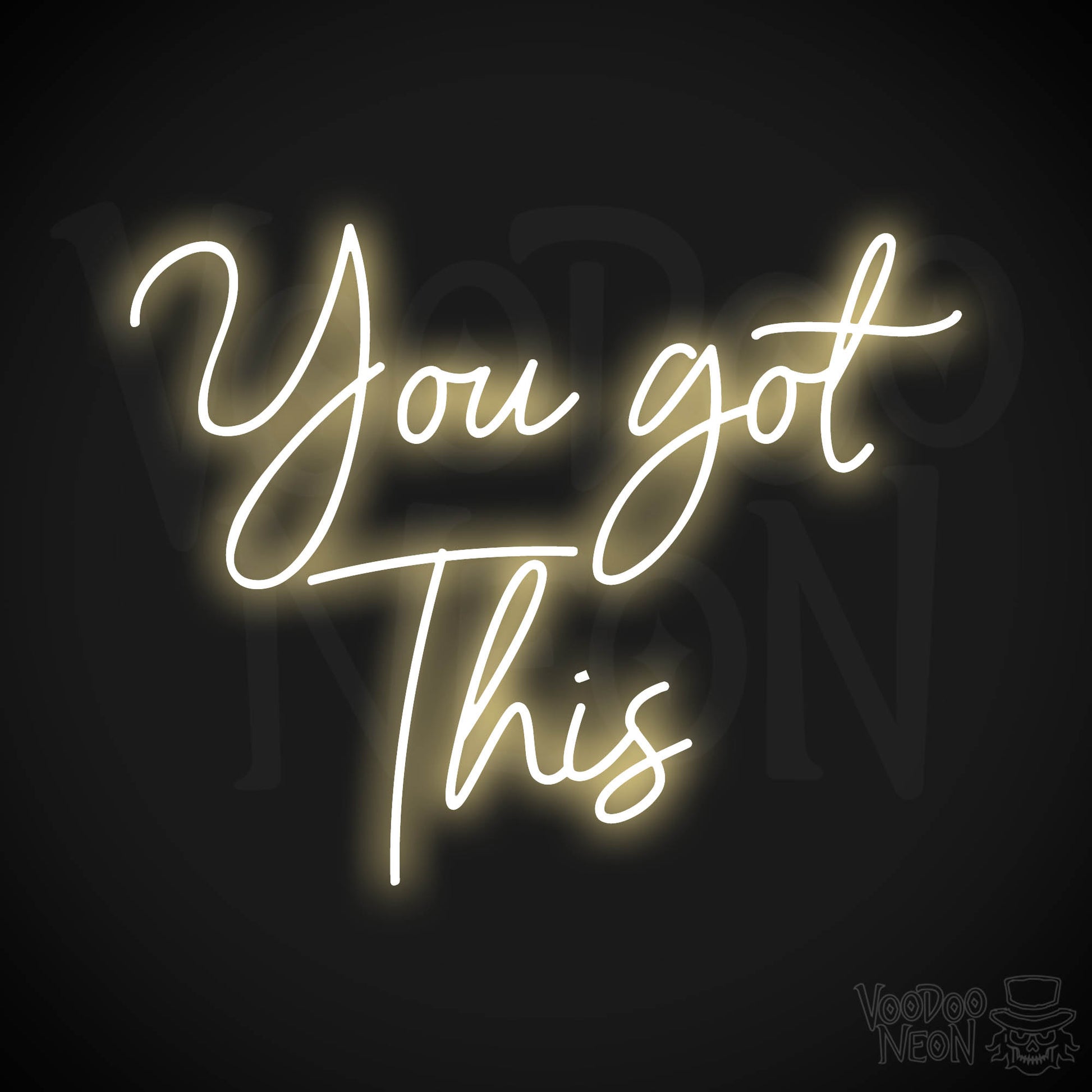 You Got This LED Neon - Warm White