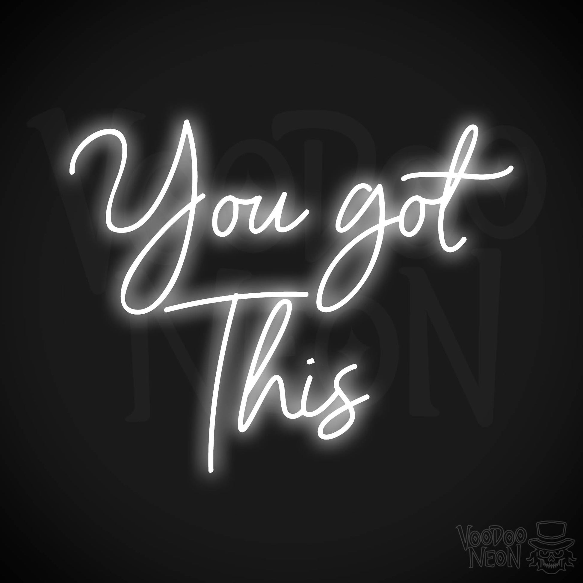 You Got This LED Neon - White