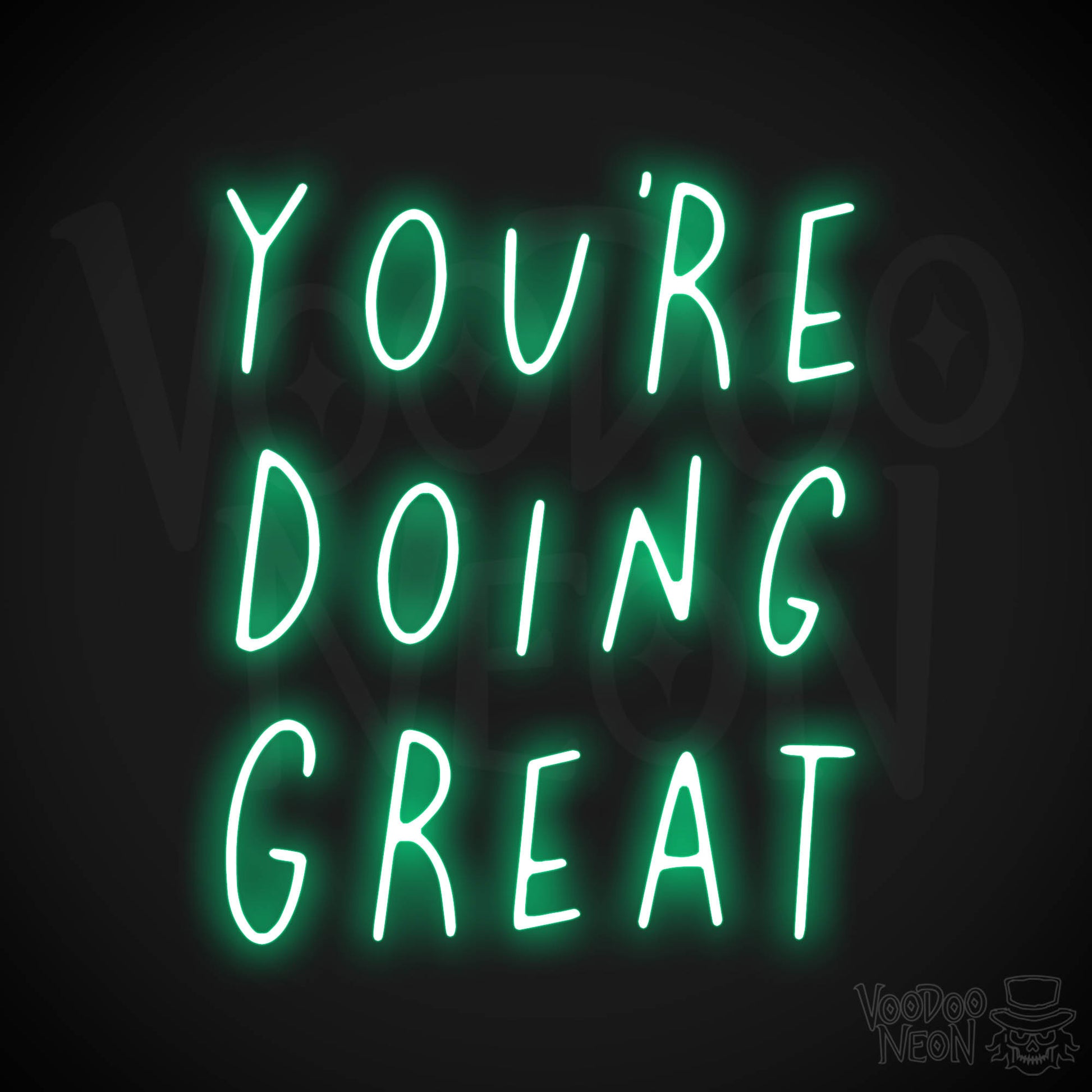 You're Doing Great LED Neon - Green