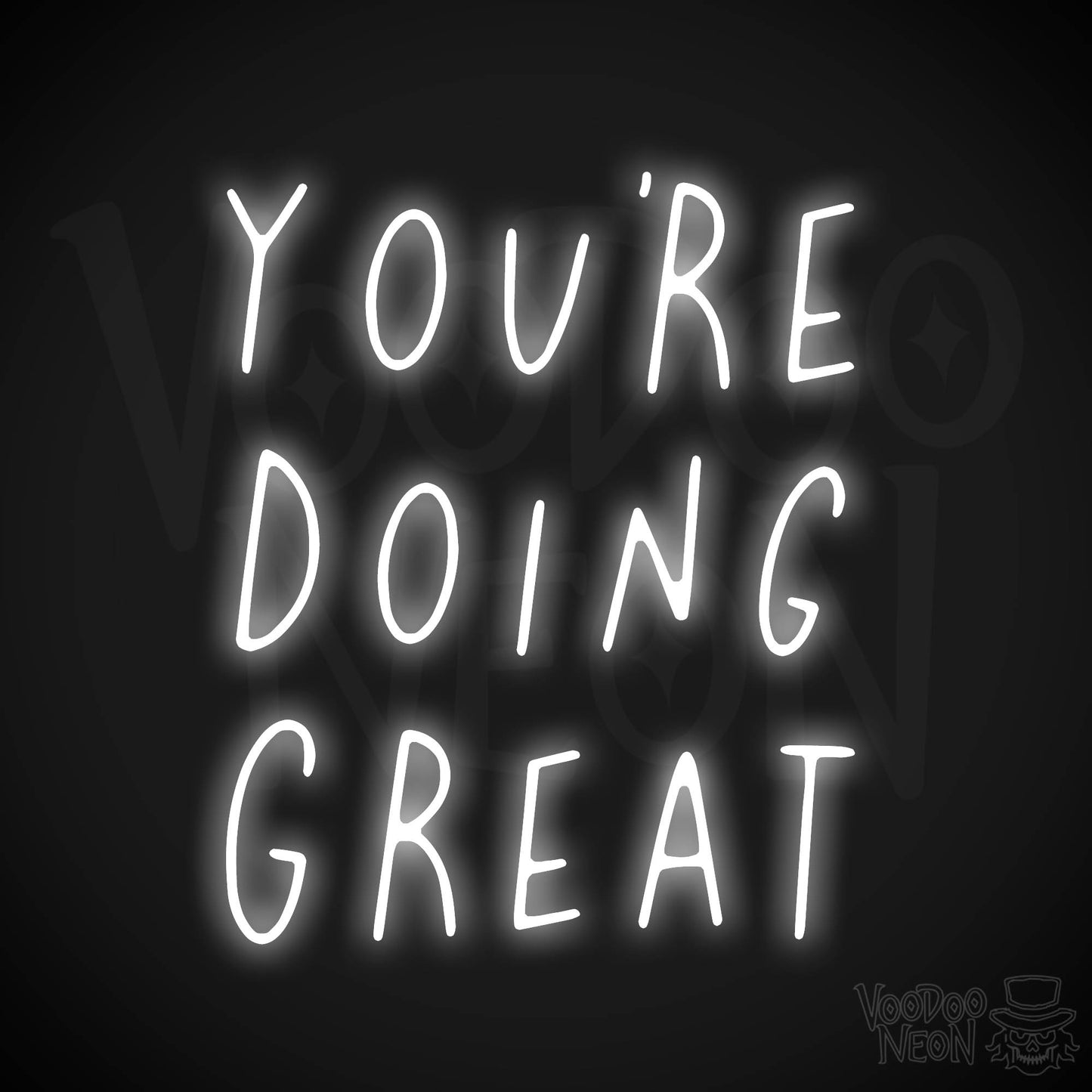 You're Doing Great LED Neon - White