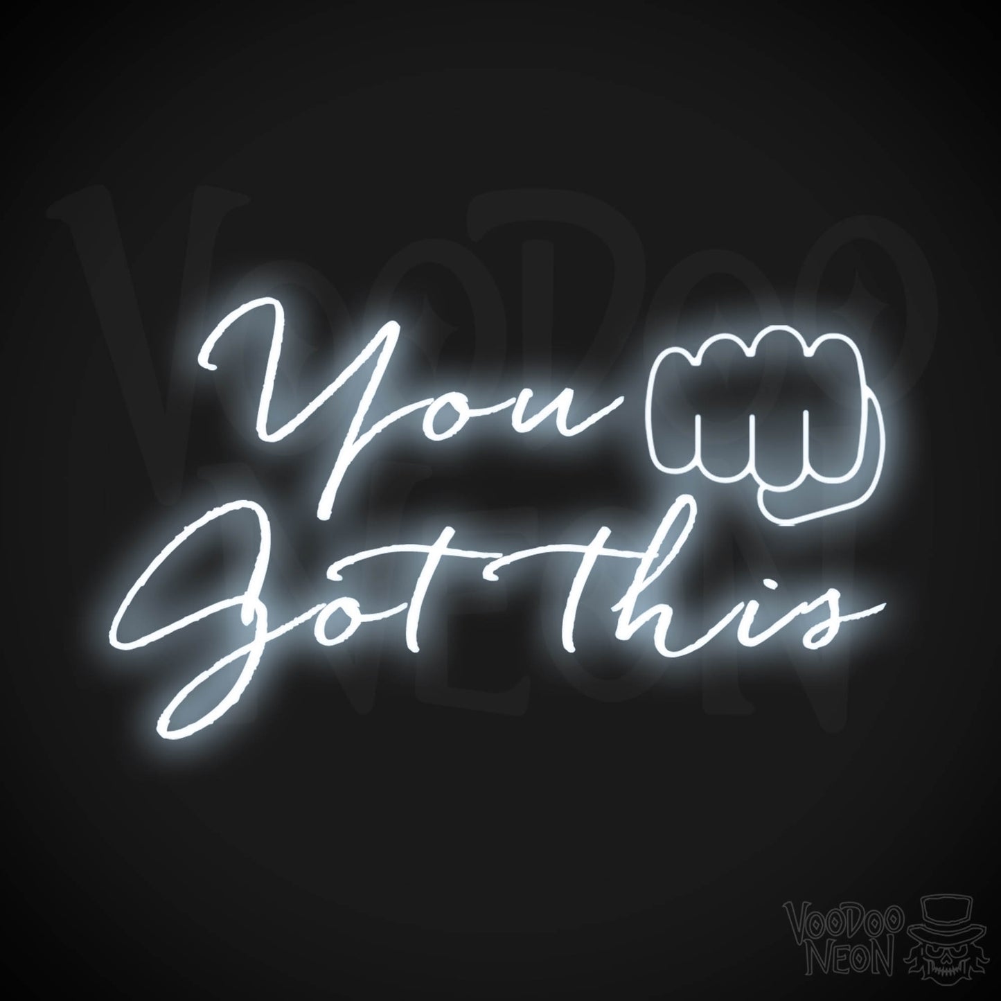 You've Got This Neon Sign - Neon You've Got This - Inspirational Signs - Color Cool White